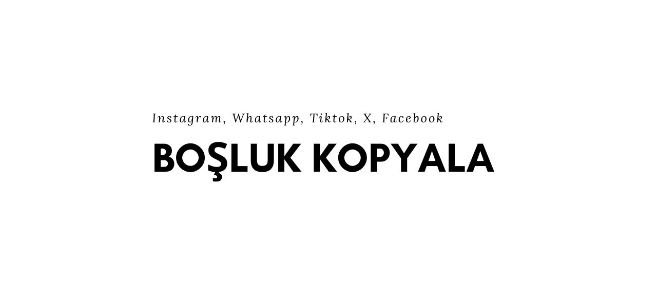 Boşluk Kopyala